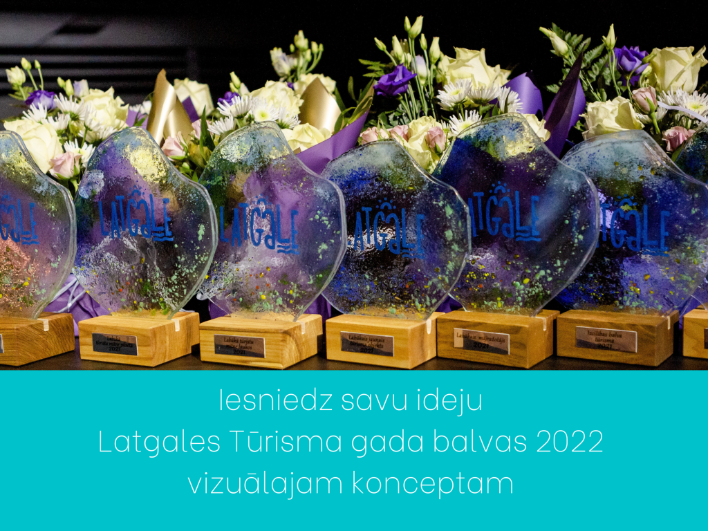 Iesniedz savu ideju, kā jāizskatās Latgales Tūrisma gada balvai 2022